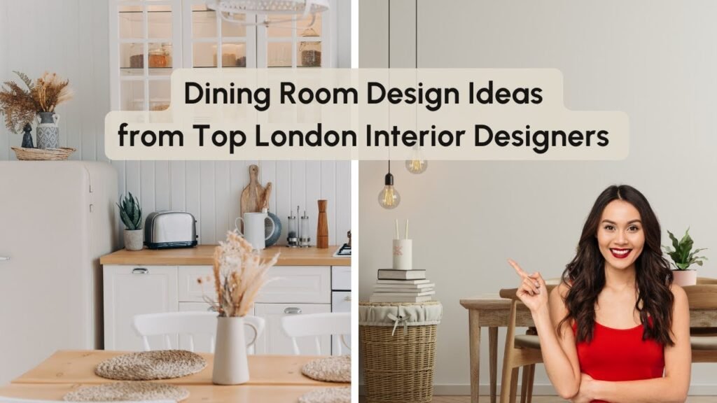 Dining Room Design Ideas from Top London Interior Designers | Stylish & Functional Tips
