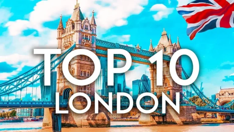 TOP 10 Best Places to Visit in LONDON 2025 – Travel Guide